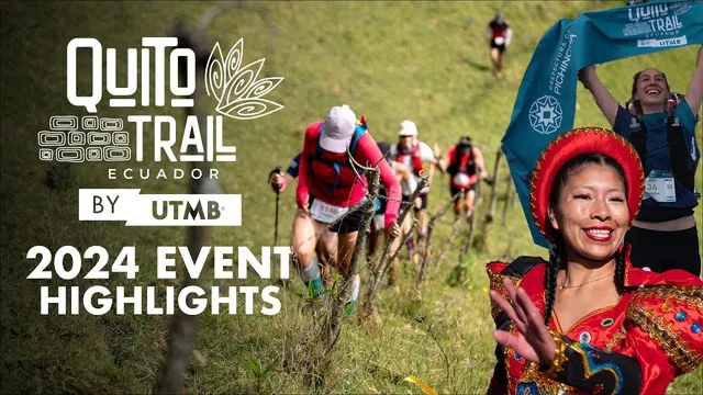 Quito Trail by UTMB | 2024 Event Highlights video thumbnail
